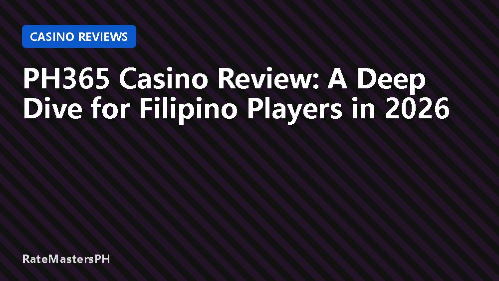 PH365 Casino Review: A Deep Dive for Filipino Players in 2026